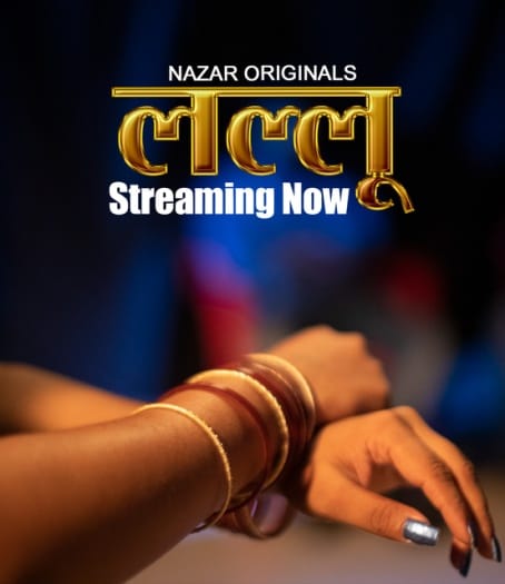 Lallu (2024) UNRATED Hindi Nazar S01E04T06 Hot Series HDRip | 1080p | 720p | 480p | Moviesflix